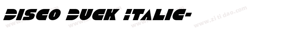 Disco Duck Italic字体转换